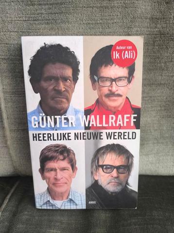 Heerlijke nieuwe wereld.      (Günter Wallraff) beschikbaar voor biedingen