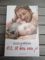 PS: Ik Hou Van Je - Cecilia Ahern, Ophalen of Verzenden, Zo goed als nieuw, Cecilia Ahern