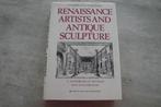 RENAISSANCE ARTISTS AND ANTIQUE SCULPTURE, Livres, Art & Culture | Arts plastiques, Utilisé, Enlèvement ou Envoi
