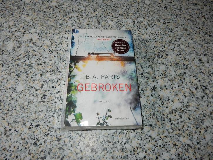 nr.104 - Gebroken - B.A. Paris - thriller, Boeken, Thrillers, Ophalen of Verzenden
