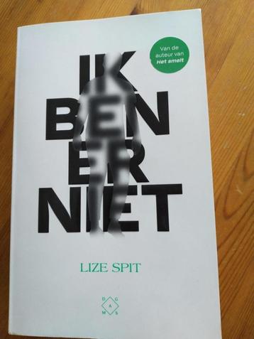 Ik ben er niet - Lize Spit beschikbaar voor biedingen