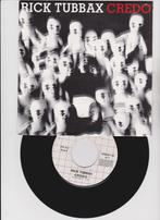 Rick Tubbax – Credo  1981  New Wave BELPOP, 7 inch, Single, Ophalen of Verzenden, Zo goed als nieuw