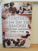 Fighting them on the Beaches: the D-day landings June 6th., Ophalen of Verzenden, Zo goed als nieuw