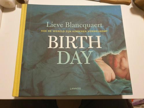 Marjorie Blomme - Birth day.     FOTOBOEK Lieve Blancquaert, Livres, Politique & Société, Enlèvement ou Envoi