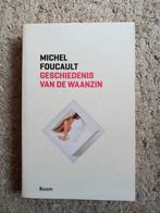 Geschiedenis van de waanzin - Michel Foucault, Livres, Philosophie, Comme neuf, Enlèvement ou Envoi