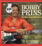 lp    /    Bobby Prins – Bobby Prins Maria Magdalena Vol. 5, Autres formats, Enlèvement ou Envoi