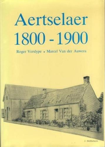 Aartselaar 1800-1900 / Roger Verslype &  beschikbaar voor biedingen