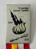 Aalst Oilsjt Carnaval speld 1979 Prinsencaemere, Verzamelen, Overige Verzamelen, Ophalen