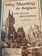 Villes meurtries de Belgique/ les villes Wallonnes/1917/, Enlèvement ou Envoi, Comme neuf