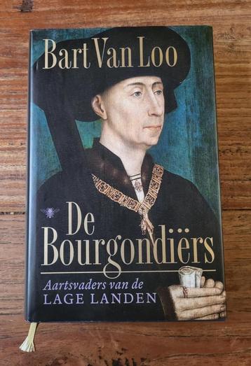 LES BOURGUIGNONS - Bart Van Loo (couverture rigide), Enlèvement ou Envoi, Bart van Loo, Comme neuf, Europe