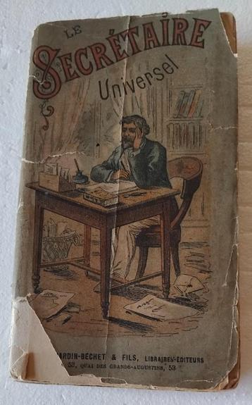 Livre  ancien Le secrétaire universelle 1860 , 238 pages  beschikbaar voor biedingen