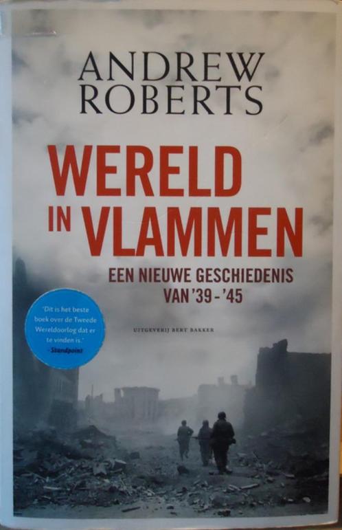 Wereld in vlammen. Een nieuwe geschiedenis van '"39-'45, Livres, Guerre & Militaire, Enlèvement ou Envoi