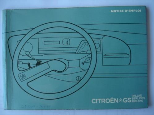 Citroën GS Pallas Berlines Breaks Notice d'emploi 07/1974, Auto diversen, Handleidingen en Instructieboekjes, Verzenden