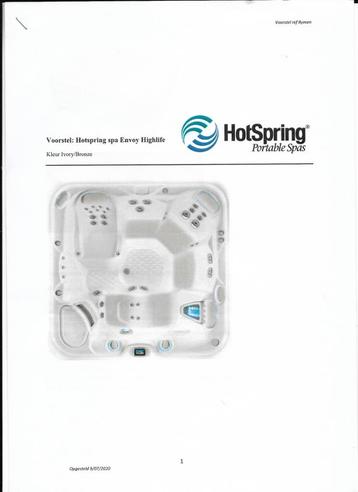Hotspring, Enlèvement, Utilisé