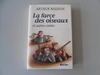 La Farce des Oiseaux et autres Contes, Livres, Livres régionalistes & Romans régionalistes, Arthur MASSON, Utilisé, Enlèvement ou Envoi