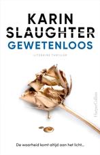 Karin Slaughter : Gewetenloos, Boeken, Ophalen of Verzenden, Gelezen