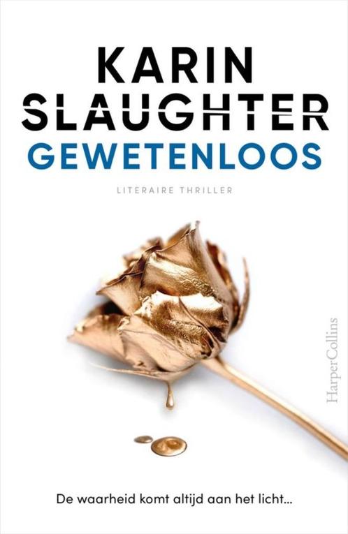Karin Slaughter : Gewetenloos, Boeken, Thrillers, Gelezen, Ophalen of Verzenden