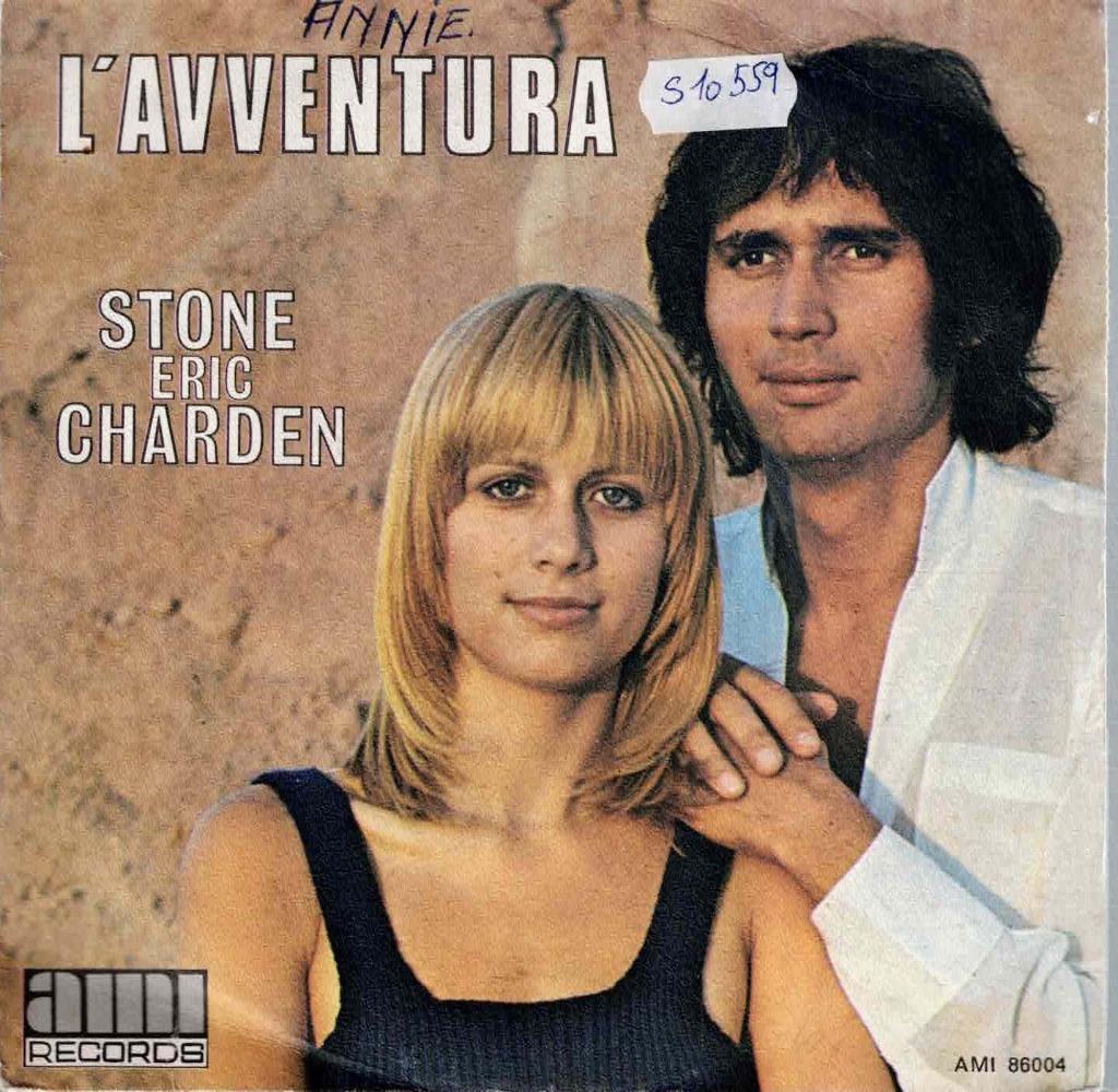 Vinyl, 7"   -   Stone Eric Charden* – L'avventura, CD & DVD, Vinyles | Autres Vinyles, Autres formats, Enlèvement ou Envoi