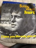 7" Bobby Vinton, Hurt, Cd's en Dvd's, 1960 tot 1980, Ophalen of Verzenden