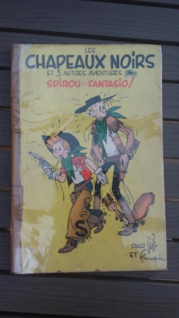 Spirou et Fantasio T3 Les chapeaux noirs EO 1952 Franquin