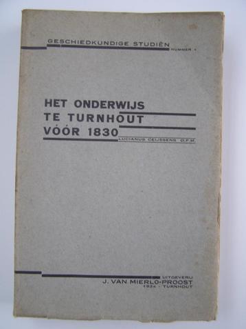 Het onderwijs in Turnhout voor 1830 : Ceijssens beschikbaar voor biedingen