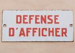 Oud emaille bordje "Defense d'afficher", Antiek en Kunst, Ophalen of Verzenden