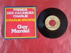 Guy Mardel ‎– Prends Des Vacances Charlie (Charlie Brown), Ophalen of Verzenden, Zo goed als nieuw, Single