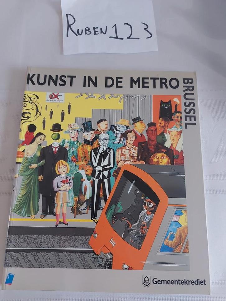 Kunst in de metro Brussel, Boeken, Geschiedenis | Stad en Regio, Ophalen of Verzenden