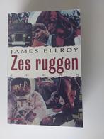 Zes Ruggen - James Ellroy, Boeken, Ophalen of Verzenden