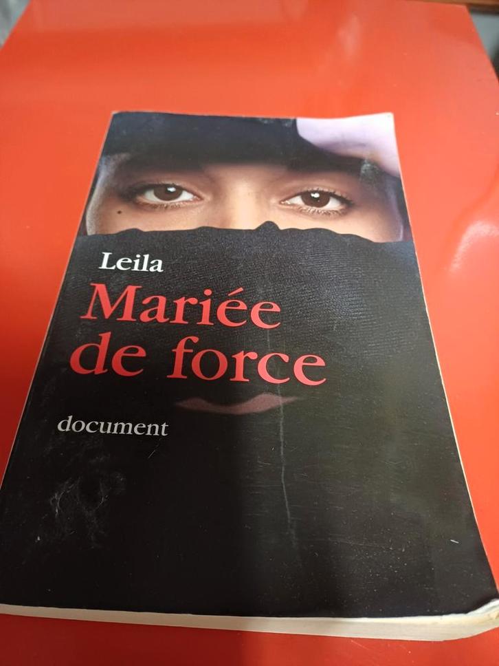 Leila,  mariée de force, Boeken, Biografieën, Zo goed als nieuw, Ophalen of Verzenden