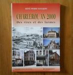 Charleroi an , 2000 - Des rires et des larmes (R-P Hasquin), Livres, Histoire nationale, Enlèvement ou Envoi