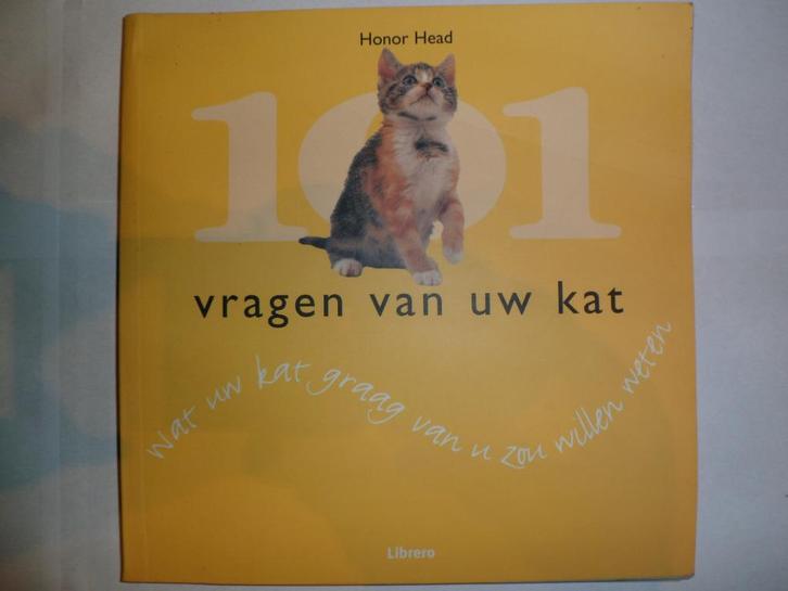 Boek: 101 Vragen van uw kat, 112 Pagina's, 2010, NL, Libero, Boeken, Dieren en Huisdieren, Nieuw, Katten, Ophalen of Verzenden