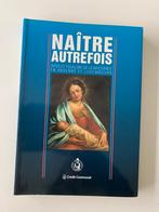 Naître autrefois, Ophalen of Verzenden, Gelezen