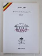 29 mai 1940 : Tancrémont tient toujours !, Livres, Guerre & Militaire, Utilisé, René Gillis, Enlèvement ou Envoi, Deuxième Guerre mondiale