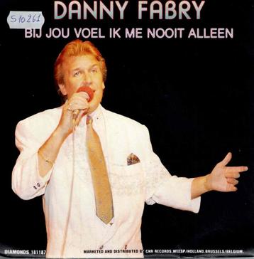 Vinyl, 7"    -    Danny Fabry – Bij Jou Voel Ik Me Nooit All beschikbaar voor biedingen