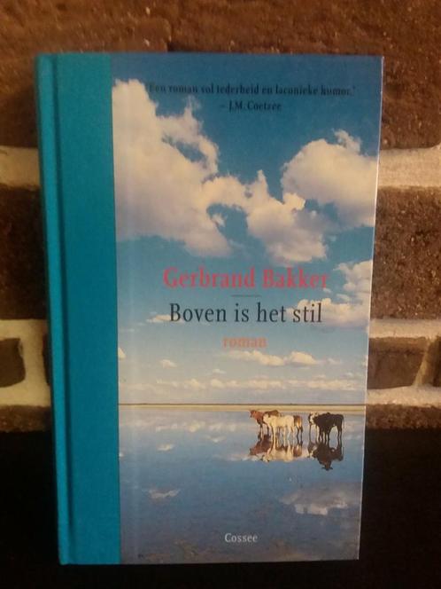 Gerbrand Bakker - Boven is het stil, Boeken, Literatuur, Zo goed als nieuw, Ophalen of Verzenden