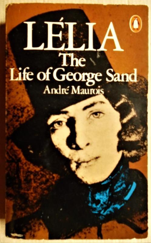 Lélia: The Life of George Sand - 1977 - André Maurois, Boeken, Biografieën, Gelezen, Overige, Verzenden
