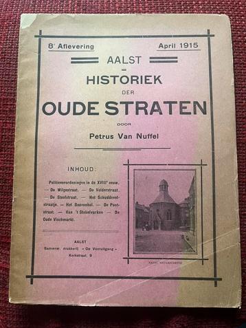 Antiek boek Aalst Petrus Van Nuffel - Historiek Straten 8 beschikbaar voor biedingen
