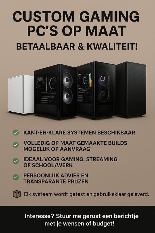Gaming pc's op maat!, Computers en Software, Desktop Pc's, Nieuw, SSD, Met videokaart, Gaming, Ophalen