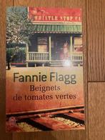 Beignets de tomates vertes  de Fannies Flagg, Enlèvement ou Envoi, Comme neuf, Amérique