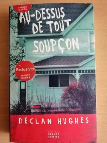 Au-dessus de tout soupçon de Declan Hughes beschikbaar voor biedingen
