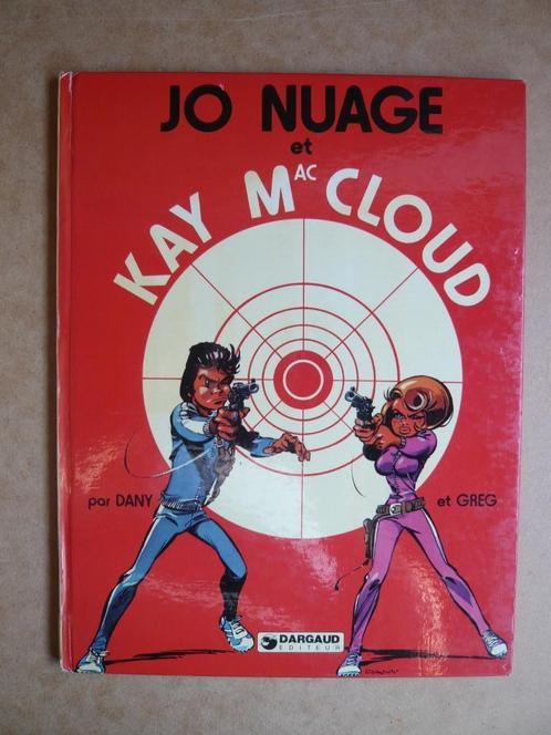 JO NUAGE ET KAY MAC CLOUD (EO 1976 tbe) de DANY et GREG, Boeken, Stripverhalen, Gelezen, Eén stripboek, Ophalen of Verzenden