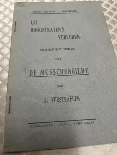 mussengilde (de  hoogstratensemusschengilde  j. verstraelen, Livres, Histoire & Politique, Comme neuf, 19e siècle, Enlèvement ou Envoi