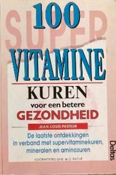 100 supervitaminekuren voor een betere gezondheid, Boeken, Gezondheid, Dieet en Voeding, Zo goed als nieuw, Verzenden