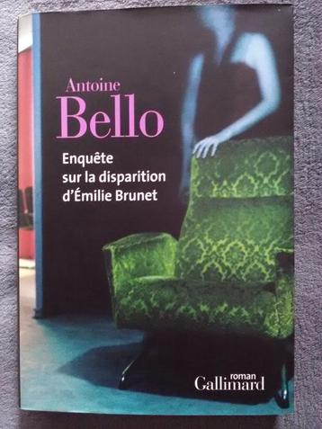 "Enquête sur la disparition d'Emilie Brunet" Antoine Bello 