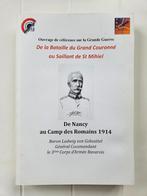 De la bataille du Grand Couronné au Saillant de St Mihiel. D, Livres, Guerre & Militaire, Avant 1940, COLLECTIF, Général, Utilisé