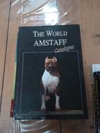 The World of Amstaff Am Staff Am Stafford, Livres, Animaux & Animaux domestiques, Chiens, Utilisé, Enlèvement ou Envoi