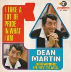 Dean Martin - I take a lot of pride in what I am, CD & DVD, Vinyles Singles, Comme neuf, 7 pouces, Pop, Enlèvement ou Envoi
