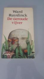 ward ruyslink  de oeroude vijver, Boeken, Ophalen of Verzenden, Gelezen