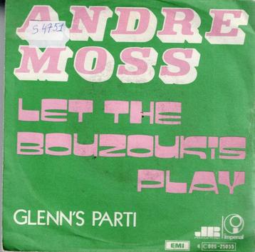 Vinyl, 7"   /  Andre Moss* – Let The Bouzoukis Play